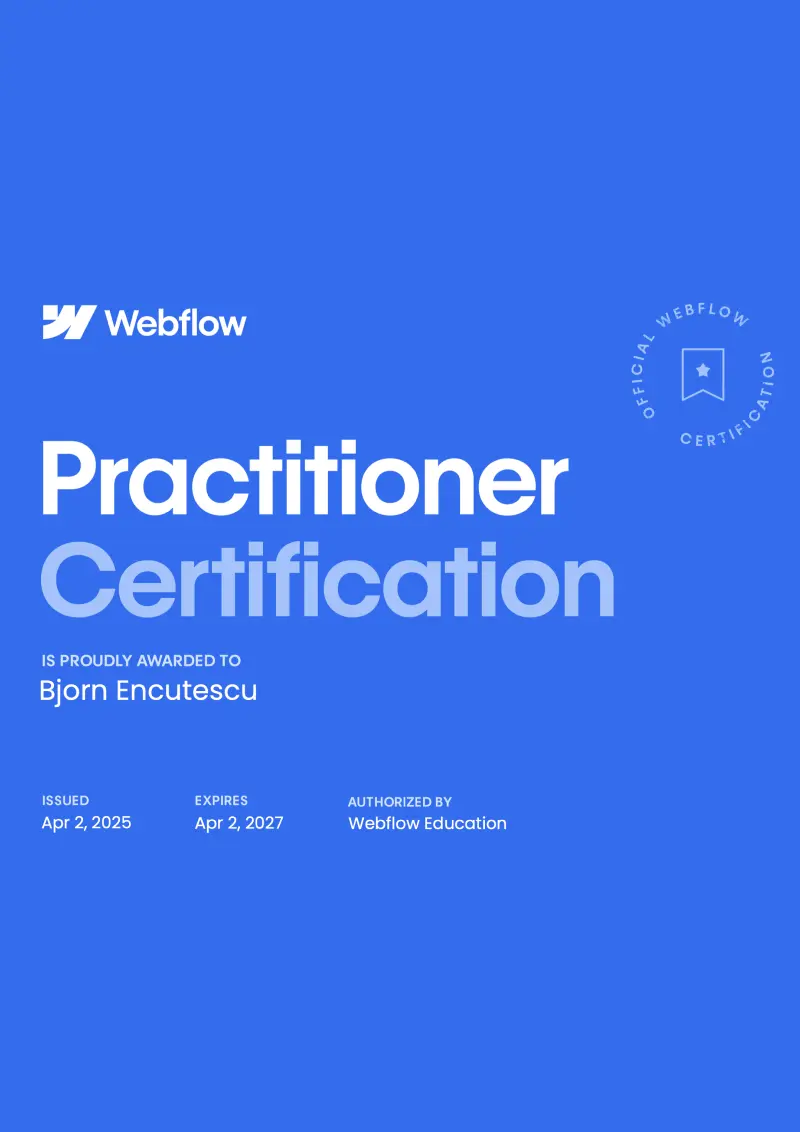 Blue Webflow Practitioner Certification awarded to Bjorn Encutescu, issued April 2, 2025, expiring April 2, 2027, authorized by Webflow Education.